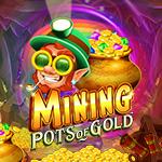 Mining Pots Of Gold